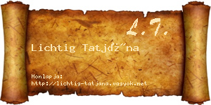 Lichtig Tatjána névjegykártya